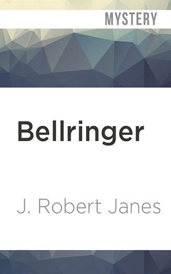 Bellringer by J. Robert Janes