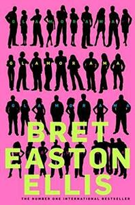 Glamorama by Bret Easton Ellis