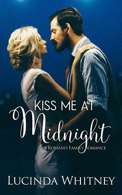 Kiss Me at Midnight by Lucinda Whitney