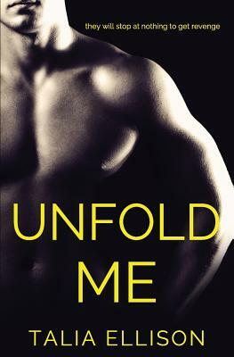 Unfold Me by Talia Ellison