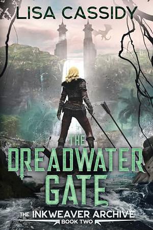 The Dreadwater Gate by Lisa Cassidy