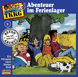 Abenteuer im Ferienlager by Stefan Wolf