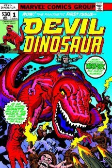 Devil Dinosaur Omnibus by Mike Royer, Frank Giacoia, Walt Simonson, Tom Brevoort, Jack Kirby