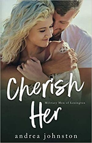 Cherish Her by Andrea Johnston