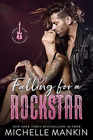 Falling for a Rockstar: 7 Rockstar Romances (samples) by Michelle Mankin