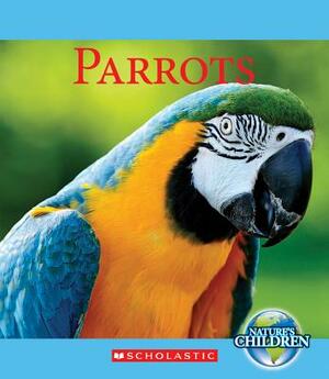 Parrots by Ruth Bjorklund