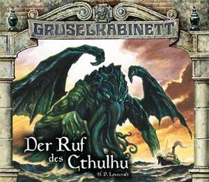 Gruselkabinett 114/115 - Der Ruf des Cthulhu by H.P. Lovecraft