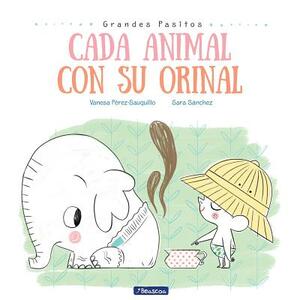 Cada Animal Con su Orinal by Vanesa Pérez-Sauquillo