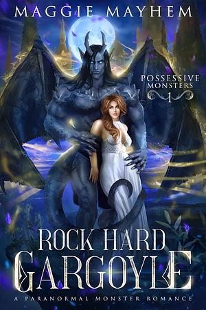 Rock Hard Gargoyle by Maggie Mayhem