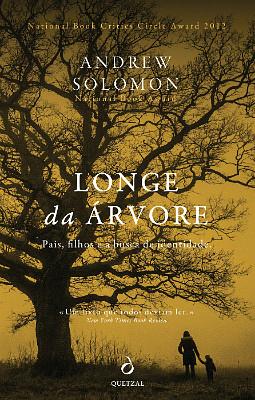 Longe da Árvore by Andrew Solomon