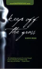 Keep off the Grass by Karan Bajaj