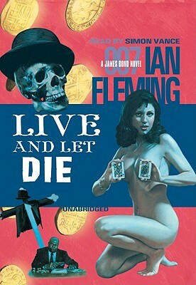 James Bond: Live and Let Die by Ian Fleming