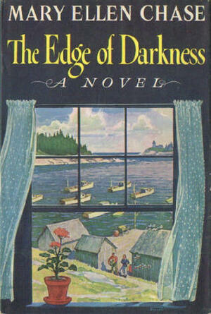 The Edge of Darkness by Mary Ellen Chase