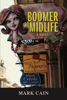 Boomer at Midlife by Mark Cain