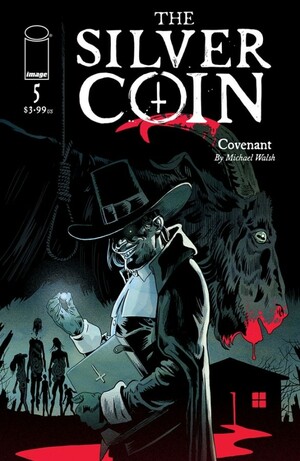 The Silver Coin #5 by Michael Walsh