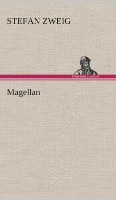 Magellan by Stefan Zweig