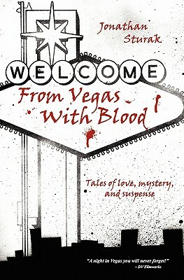 From Vegas with Blood by Jonathan Sturak