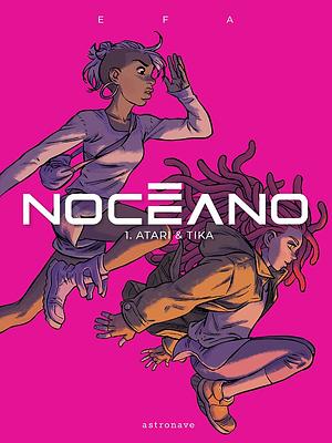 Nocéano 1. Atari & Tika by Efa