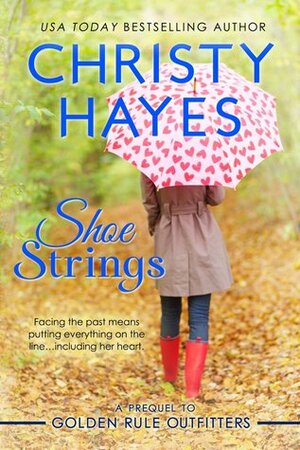 Shoe Strings by Christy Hayes