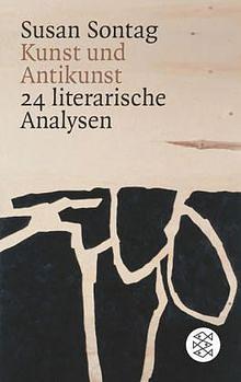 Kunst und Antikunst. 24 literarische Analysen. by Susan Sontag