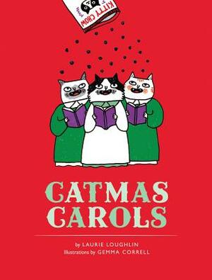 Catmas Carols by Laurie Loughlin