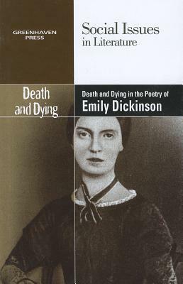 Death and Dying in the Poetry of Emily Dickinson by Claudia Durst Johnson