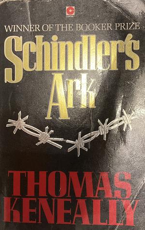 Schindler's Ark by Thomas Keneally