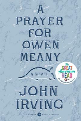 A Prayer for Owen Meany by John Irving
