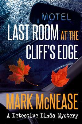Last Room at the Cliff's Edge by Mark McNease