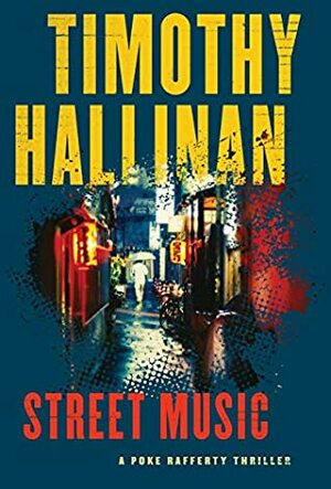 Street Music by Timothy Hallinan