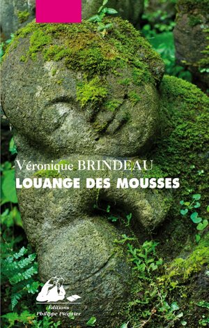 Louange des mousses by Véronique Brindeau