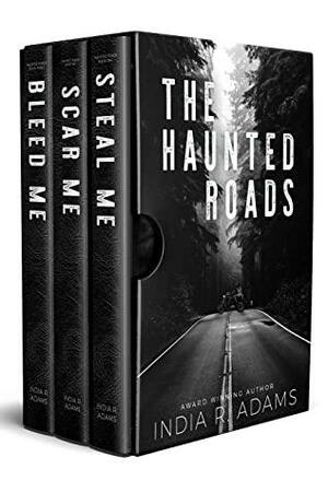 The Haunted Roads by India R. Adams