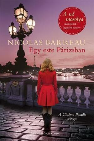 Egy este Párizsban: A Cinéma Paradis rejtélye by Nicolas Barreau