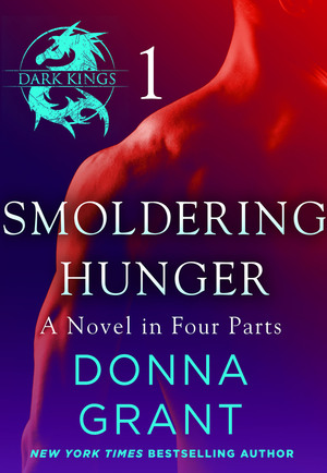 Smoldering Hunger: Part 1 by Donna Grant