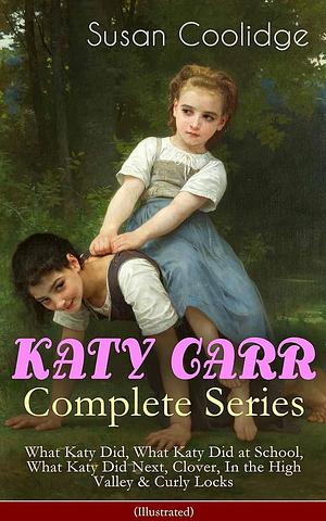 Katy Carr Complete Series by Susan Coolidge
