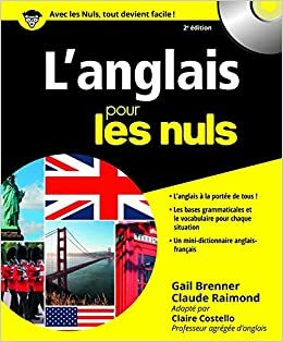 L'Anglais pour les Nuls by Claude Raimond, Claire Costello, Gail Brenner