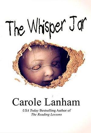 The Whisper Jar: Short Story Books by Carole Lanham, Carole Lanham