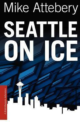 Seattle on Ice by Mike Attebery