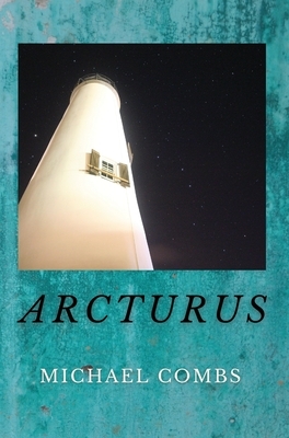 Arcturus by Michael Combs