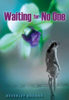 Waiting for No One by Beverley Brenna