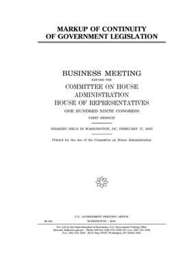 Markup of continuity of government legislation by United S. Congress, Committee on House Administrati (house), United States House of Representatives