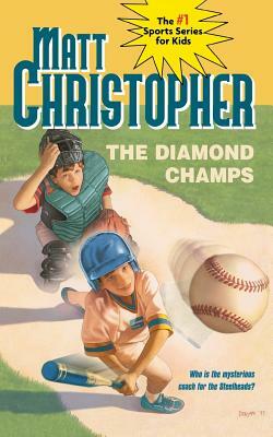 The Diamond Champs by Matt Christopher