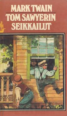 Tom Sawyerin seikkailut by Mark Twain