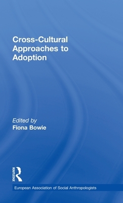 Cross-Cultural Approaches to Adoption by 