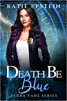 Death Be Blue by AuthorKatie