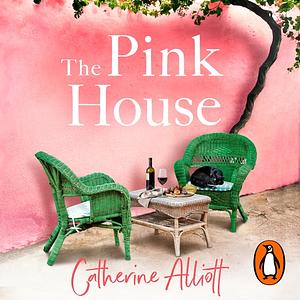 The Pink House by Catherine Alliott