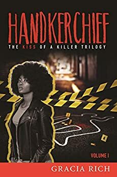 HANDKERCHIEF by Gracia Rich, Ashley Little