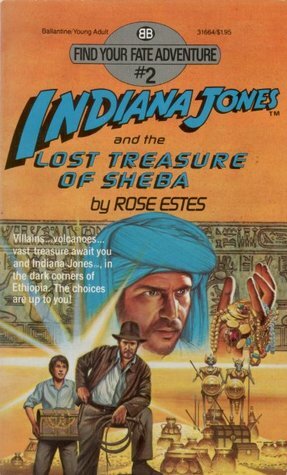 Indiana Jones and the Lost Treasure of Sheba by Rose Estes