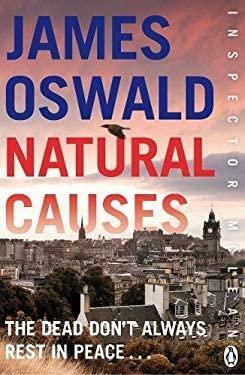 Natural Causes: Inspector McLean 1 by James Oswald