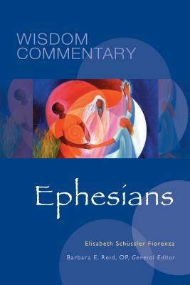 Ephesians, Volume 50 by Elisabeth Schüssler Fiorenza